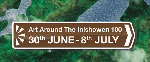 100×100 – Art around the Inishowen 100 | Saturday 30 June – Sunday 8 July 2012 | 