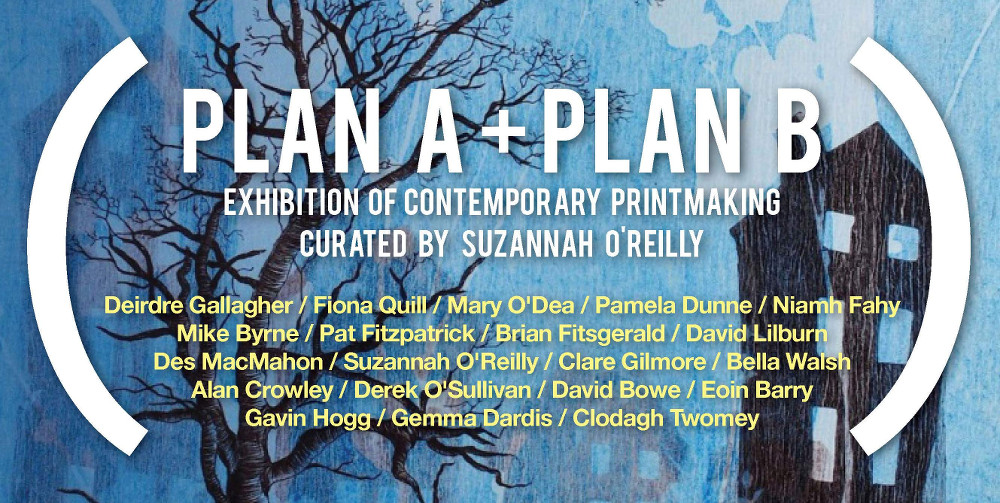 Plan A + Plan B | Friday 3 April – Friday 15 May 2015 | Limerick City Gallery