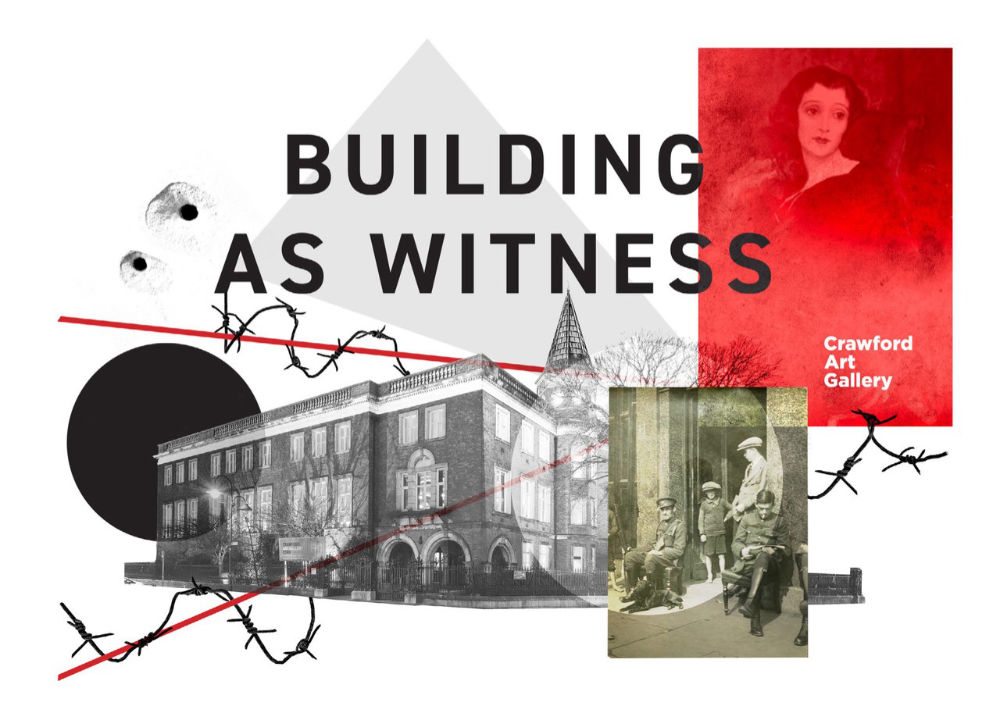 Building as Witness | Monday 6 December 2021 – Sunday 17 April 2022 | Crawford Art Gallery