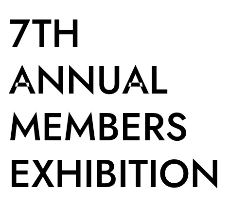 7th Annual Members Exhibition | Friday 1 December 2023 – Wednesday 3 January 2024 | GOMA Gallery of Modern Art | Image: just text saying '7th Annual Members Exhibition' in black uppercase letters against a white background, one word per line, in a fairly pointy font 