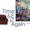 Time and Time Again | Hugh Lane Gallery 
 Parnell Square North Dublin 1 | continuing to Sunday 22 September | to 