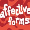 Affective Forms |  Luan Gallery 
 Athlone, Co. Westmeath  | open from Tuesday 10 February | to 