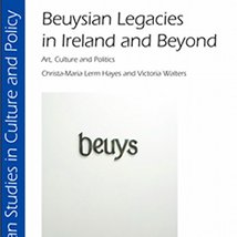 Christa-Maria Lerm Hayes, Victoria Walters: Beuysian Legacies in Ireland and Beyond |   | Wednesday 11 May to Thursday 1 December 2011 | to 