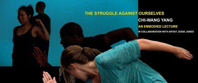 The Struggle Against Ourselves:  An Embodied Lecture with Chi-wang Yang | Friday 11 November  – Saturday 12 November 2011 | National Sculpture Factory