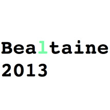 Bealtaine 2013 |  Toradh Gallery 
Ashbourne Cultural Centre Ashbourne, Co. Meath | Tuesday 30 April to Tuesday 28 May 2013 | to 