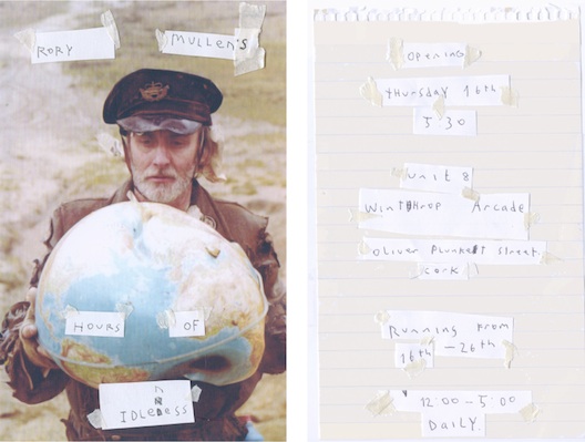 Rory Mullen: Hours of Idleness | Thursday 16 May  – Sunday 26 May 2013 | 