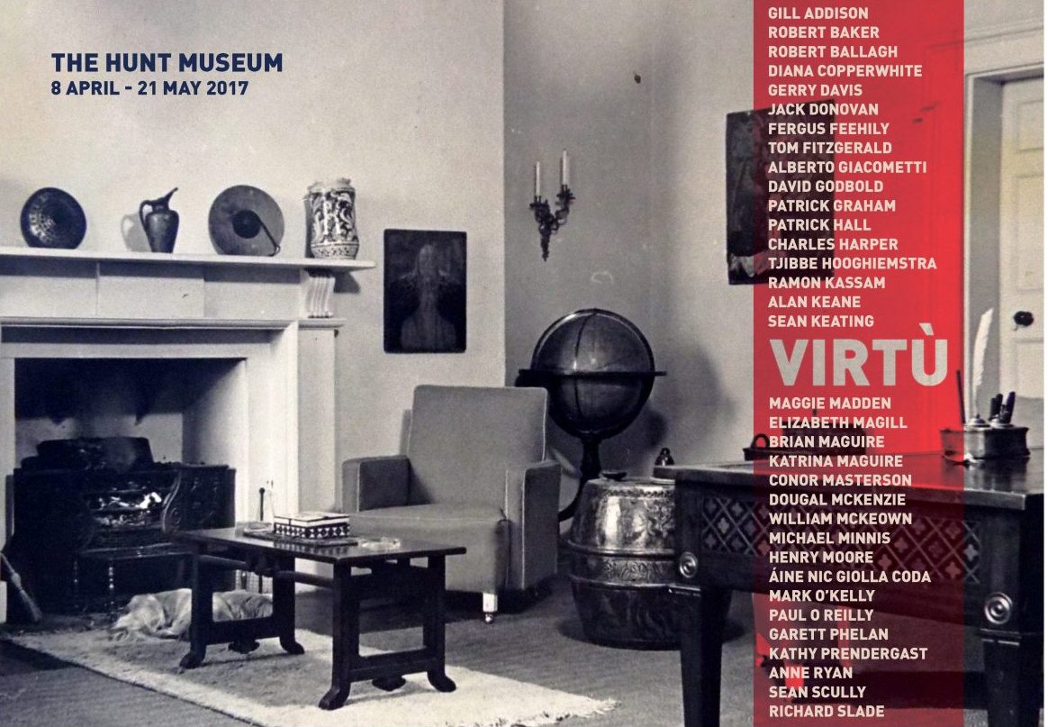 Virtú | Thursday 6 April  – Sunday 21 May 2017 | Hunt Museum