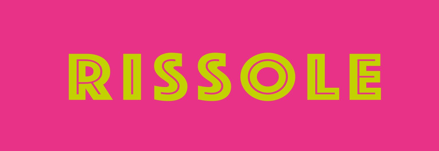 RISSOLE | Friday 13 May  – Friday 27 May 2022 | 