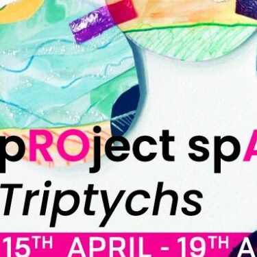 pROject spAce: Triptychs |  GOMA Gallery of Modern Art 
6 Lombard Street Waterford | Monday 15 April to Friday 19 April 2024 | to 