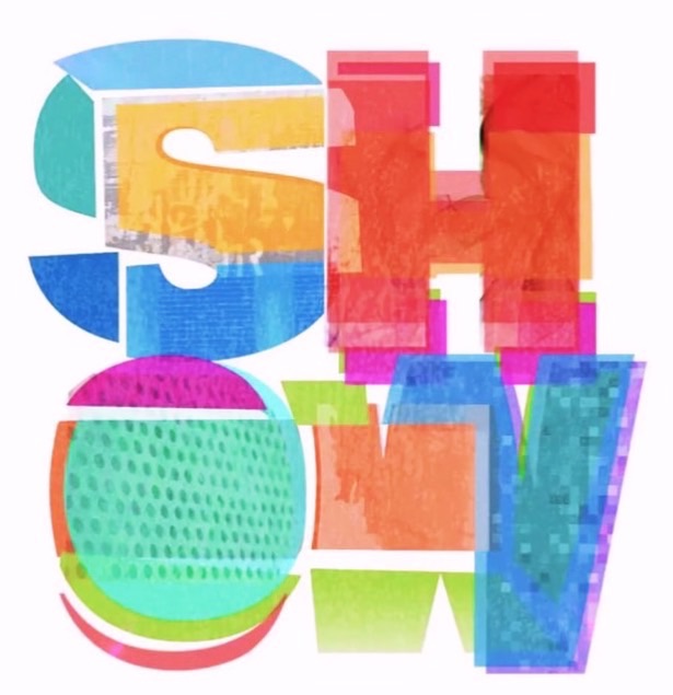 SHOW – NCAD Evening Students Art Exhibition | Friday 5 July  – Monday 8 July 2024 |  | Image: brightly coloured lettering over two lines, spelling out 'SHOW' 
