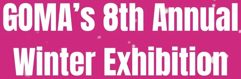 8th Annual Winter Exhibition | 2025 | Friday 5 December 2025  – Saturday 3 January 2026 | GOMA Gallery of Modern Art | Image: the text ‘GOMA’s 8th Annual Winter Exhibition’ in white text, sans-serif, against a puce background 